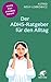 Der ADHS-Ratgeber für den A...