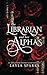 The Librarian and Her Alphas: An Omegaverse Reverse Harem Romance (Knotted and Claimed Standalone Series)