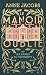 Les années de tourmente (Le manoir oublié, #2)