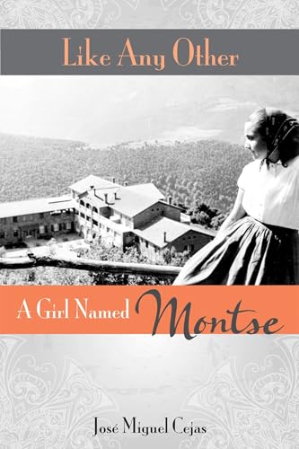 Like Any Other: A Girl Named Montse (Kindle Edition)