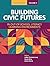 Civic Literacy, Volume 2: B...