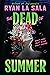 The Dead of Summer (The Dea...