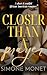 Closer Than a Prayer: A For...