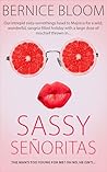 Sassy Senoritas: ...
