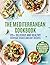 The Mediterranean Cookbook by Danny Russ