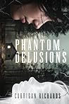 Phantom Delusions Phantom Delusions