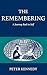The Remembering: A Journey Back to Self