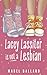 Lacey Lassiter Is Not a Lesbian by Mabel Ballard