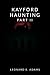 Kayford Haunting by Leonard Adams
