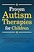 Proven Autism Therapies for...