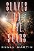 Slaves to the Stars