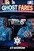 Ghost Fares
