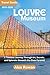 Louvre Museum Travel Guide:...