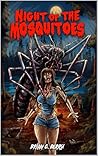 Night of the Mosquitoes by Brian Berry