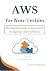 AWS for Non-Techies: The Es...
