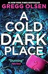 A Cold Dark Place