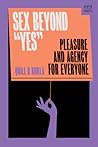Sex Beyond "Yes":...