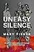 Uneasy Silence: An activist...
