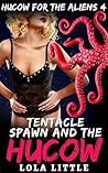 Tentacle Spawn an...