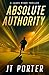 Absolute Authority: A James Ryder Assassin Thriller (James Ryder Thrillers Book 1)