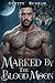 Marked by the Blood Moon (The Alpha's Tempted Bonds #5)