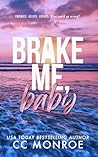 Brake Me, Baby