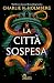 La città sospesa