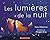 Les Lumières de la Nuit by Tasha Hilderman
