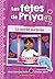 Les Fêtes de Priya: N˚ 3 - ...