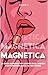 Magnetica: La Guida Definit...