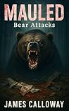 Mauled - Bear Att...