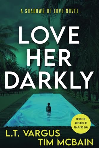 Love Her Darkly (Paperback)