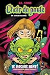 Chair de Poule: La Bande Dessinée: N˚ 1 - Le Masque Hanté (Goosebumps Graphic Novel) (French Edition) Chair de Poule: La Bande Dessinée: N˚ 1 - Le Masque Hanté (Goosebumps Graphic Novel) (French Edition)