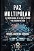 Paz Multipolar: El poder gl...
