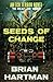 Seeds of Change: To Reap Or...