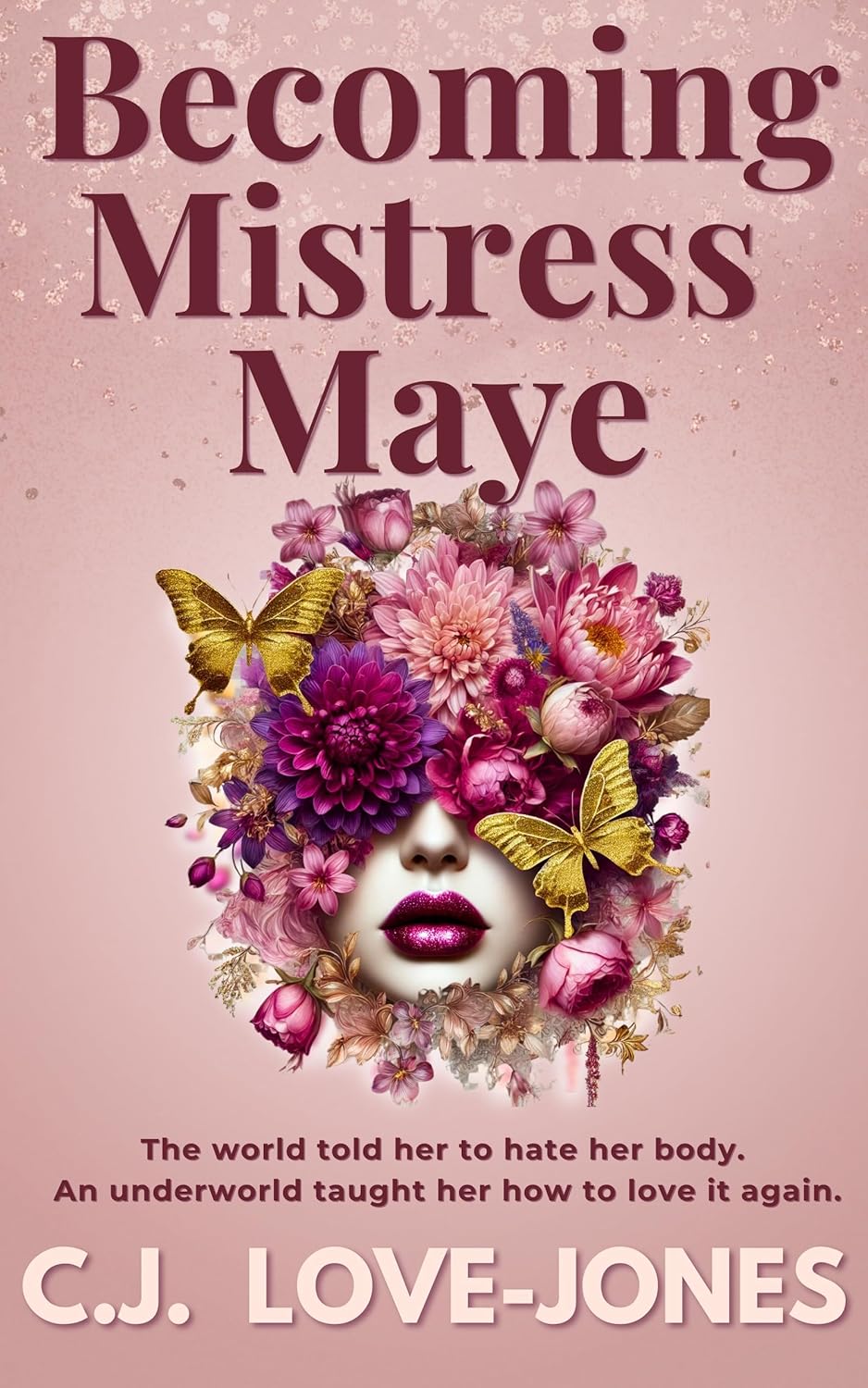 Becoming Mistress Maye (Kindle Edition)
