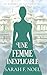 Une Femme Inexplicable (La Série de Mystères Historiques de Tabitha et Wolf t. 4)