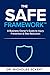 The SAFE Framework: A Business Owner’s Guide to Injury Prevention & Risk Reduction