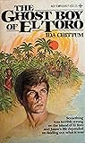 The Ghost Boy of El Toro