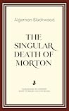 The Singular Death of Morton
