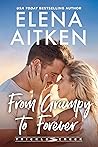 From Grumpy to Forever (Trickle Creek: The Lyons #1)