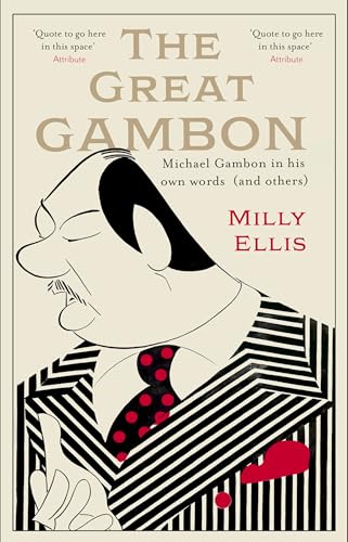 The Great Gambon: Michael Gambon in his own words (and others)