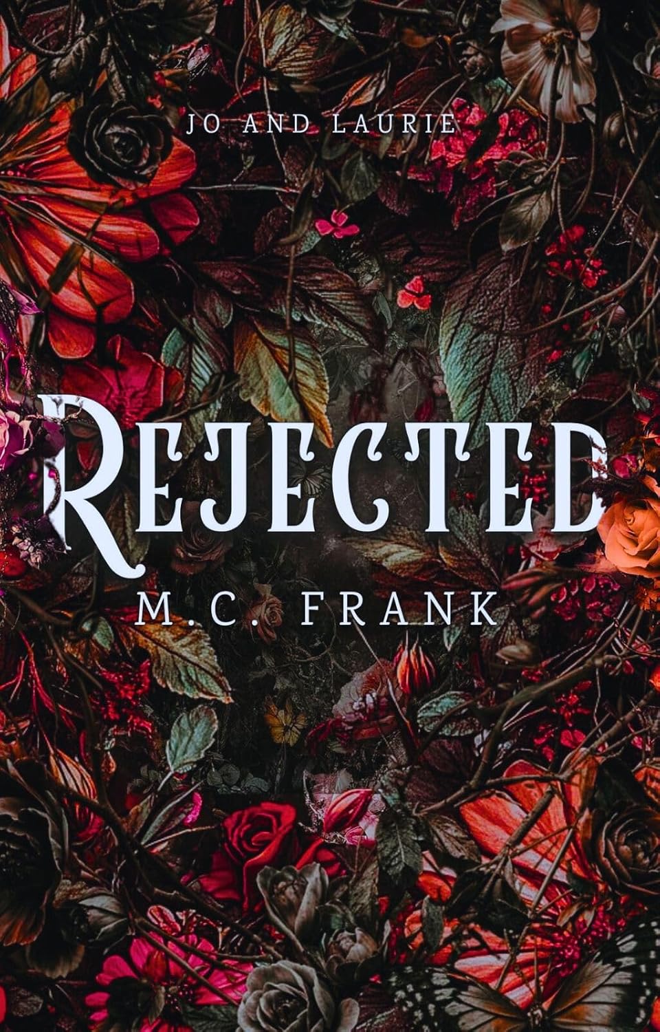 Rejected (Rakes and Ruin)