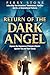 Return of the Dark Angel: Expose the Sequence of Satanic Attacks Against You and Your Family