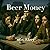Beer Money