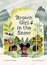 Brown Girl in the Snow by Yolanda T. Marshall