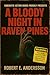 A Bloody Night In Raven Pines: The Raven Pines Archive Book 1