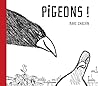 Pigeons!: A Fable...