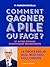 Comment gagner à pile ou face ? - Et autres énigmes scientifiques ébouriffantes (French Edition)