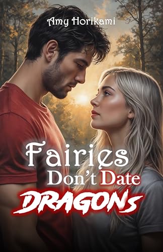 Fairies Don't Date Dragons (Camp Spellbound Book 4)